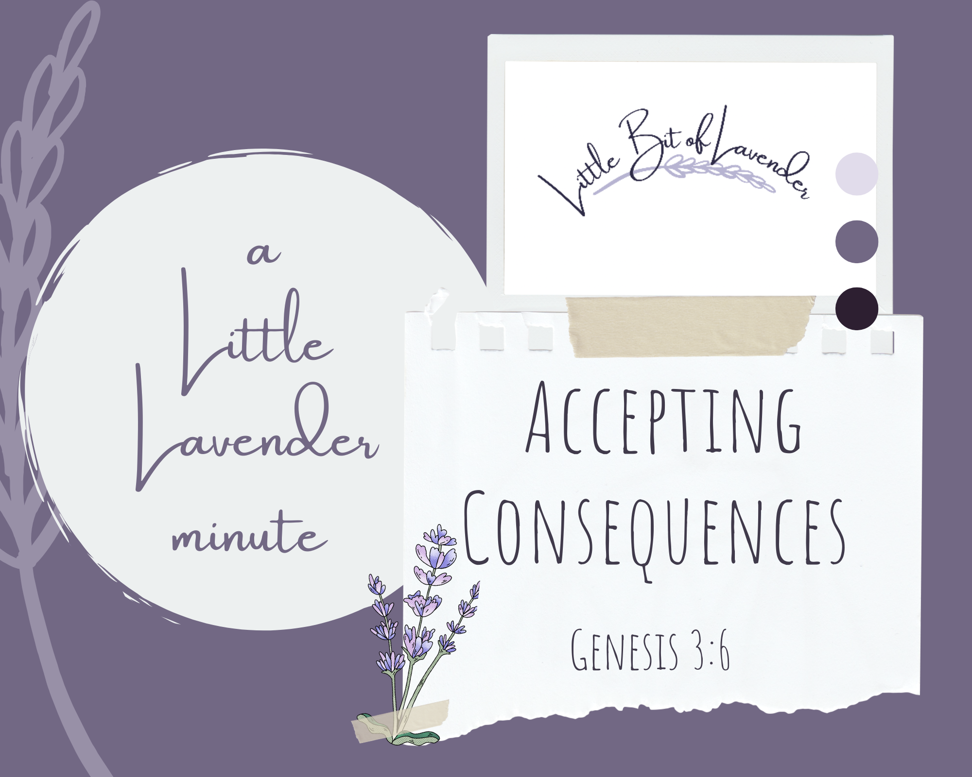 Accepting Consequences – Genesis 3:6