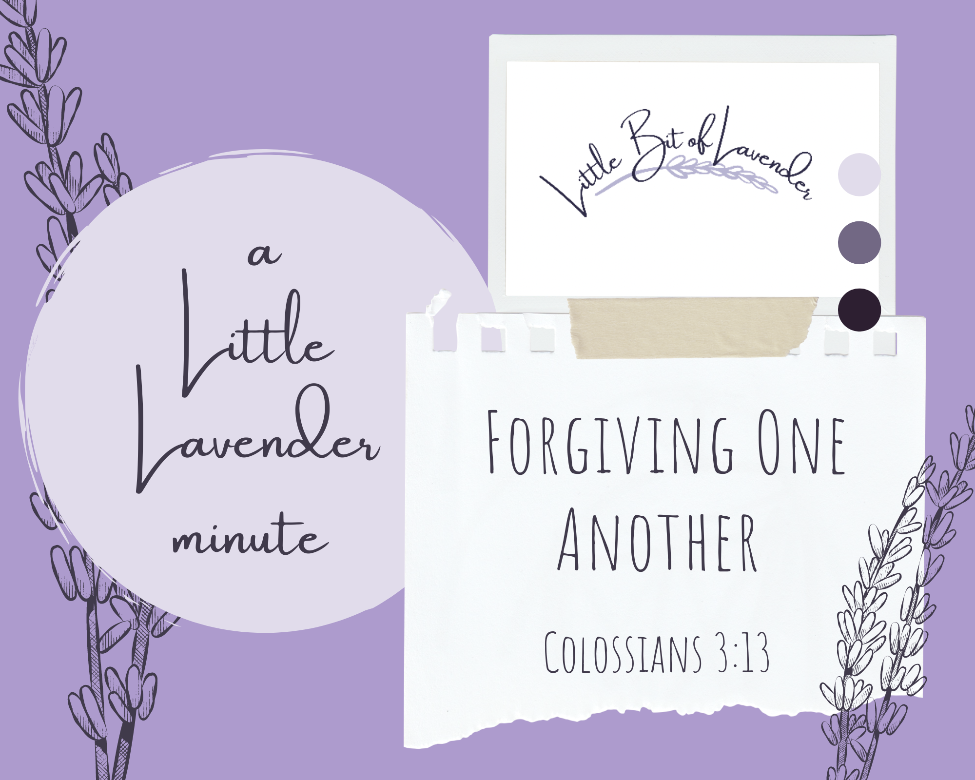 Forgiving One Another – Colossians 3:13