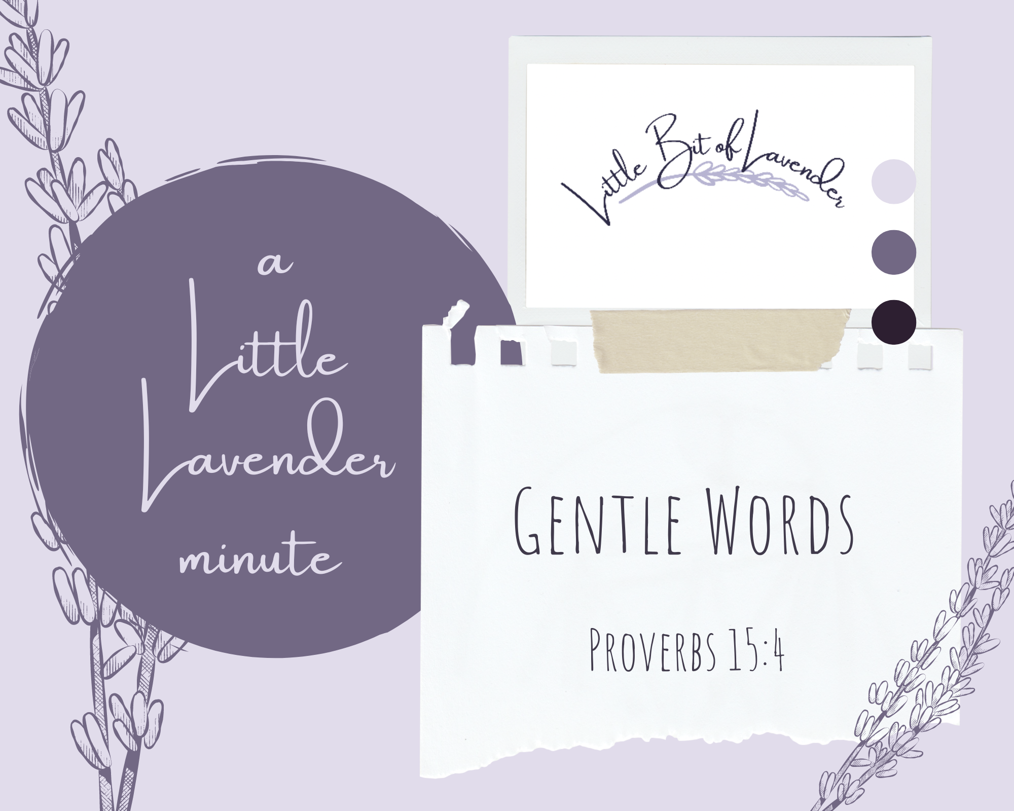 Gentle Words – Proverbs 15:4