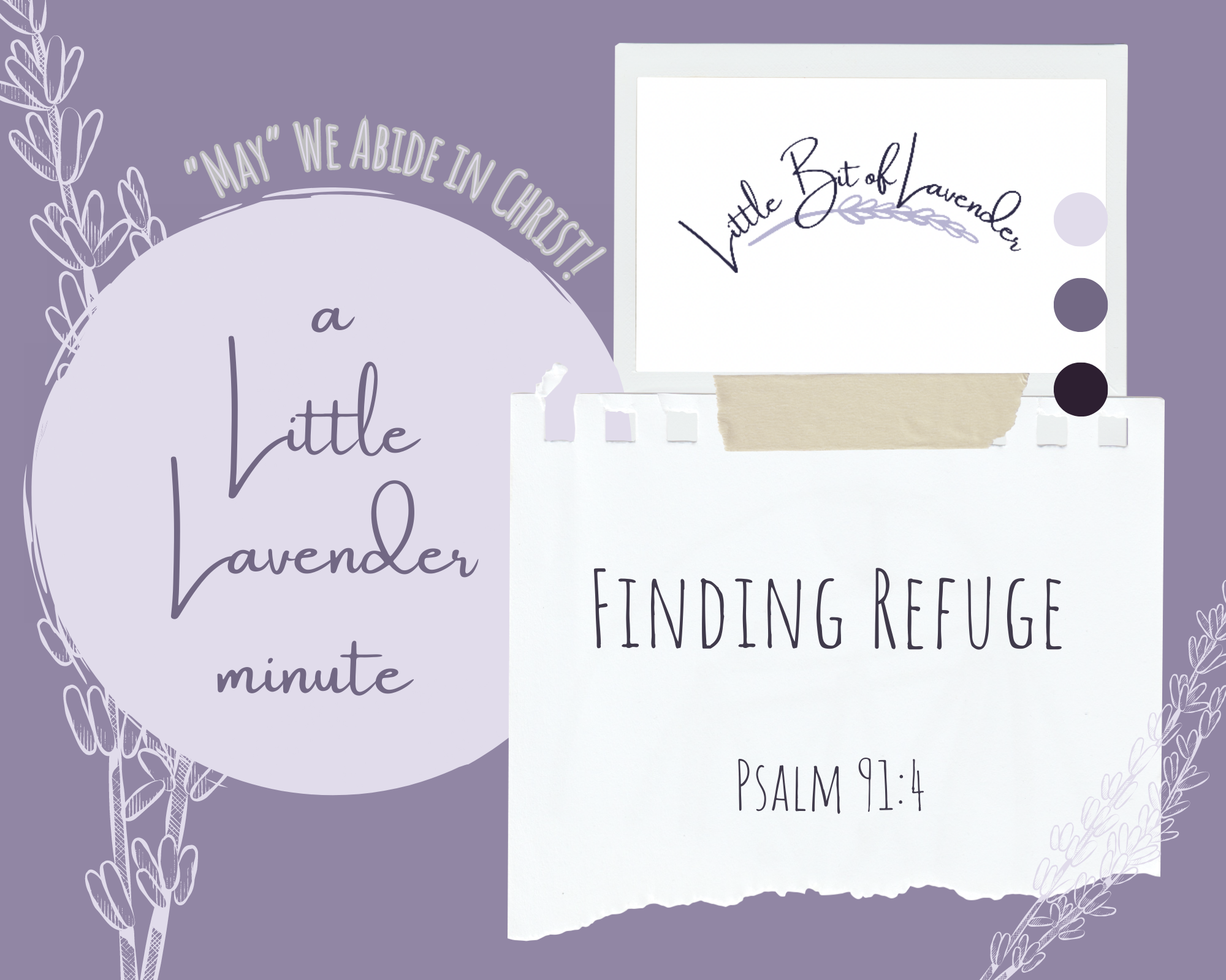 Finding Refuge – Psalm 91:4
