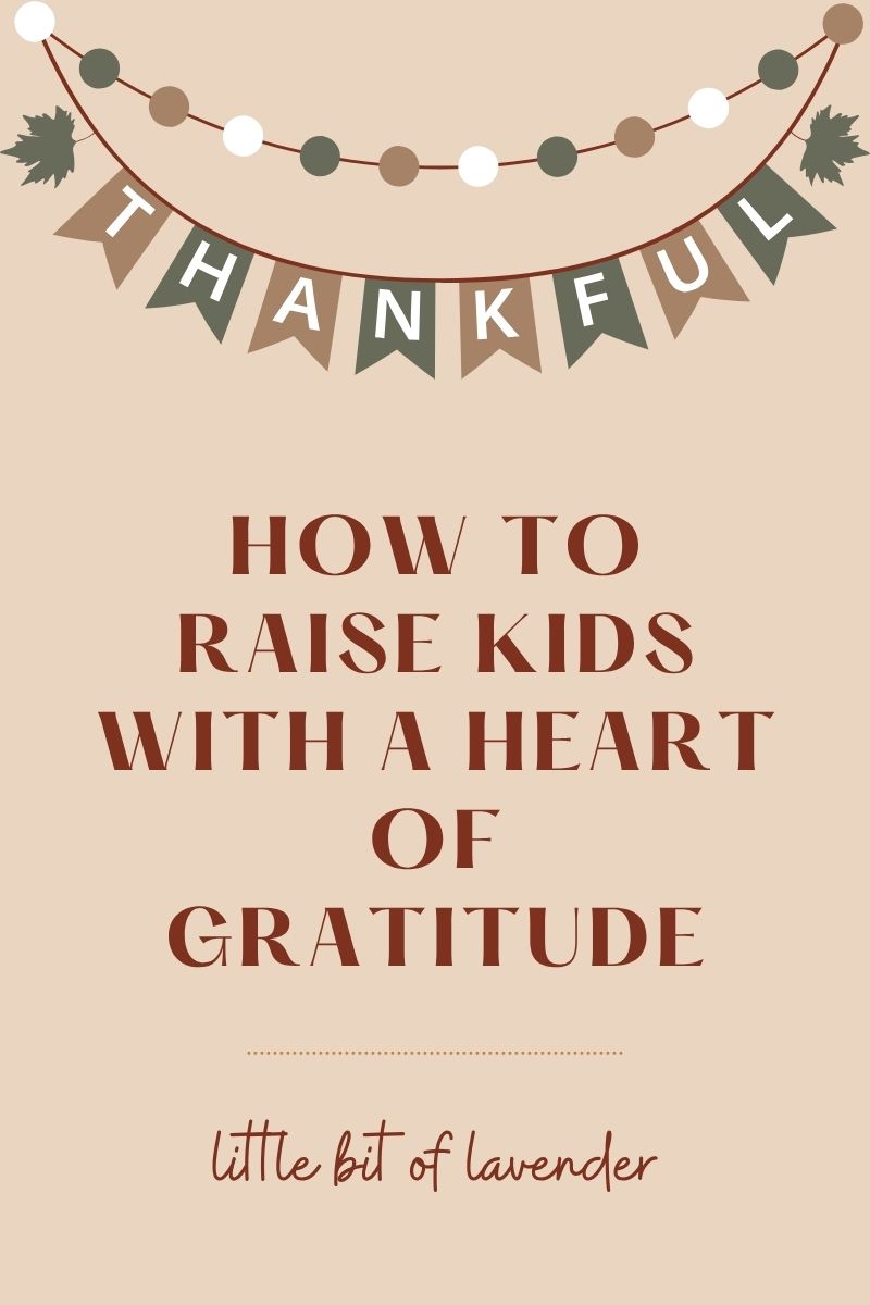 Raising Kids with a Heart of Gratitude: Beyond Thank You