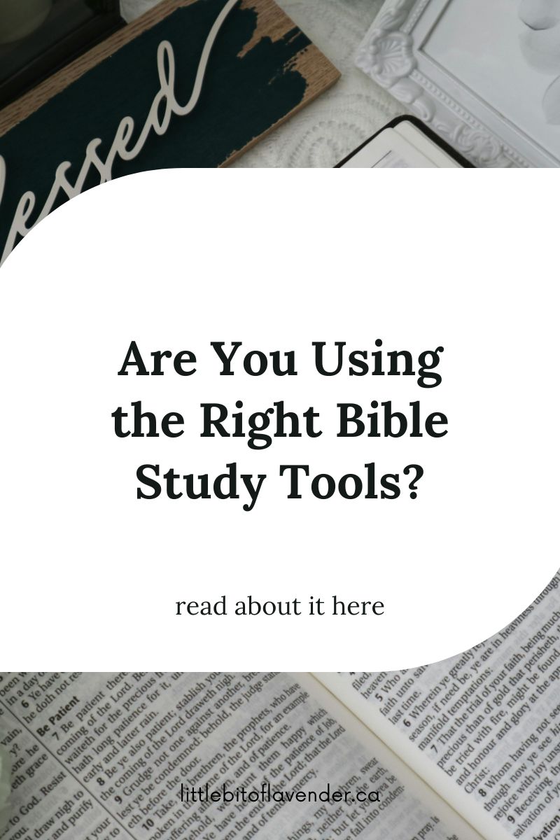 Are You Using the Right Bible Study Tools?